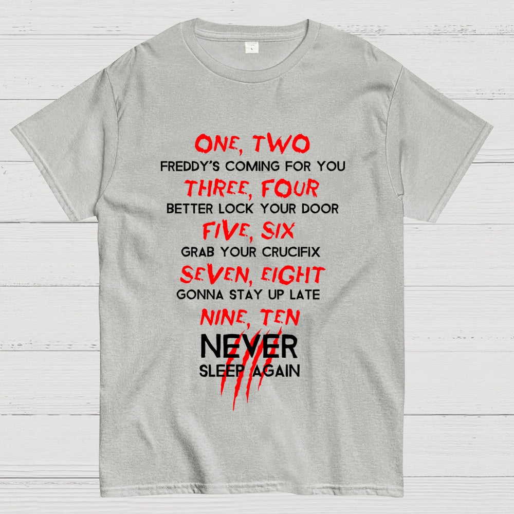 Freddy's Coming  T-Shirt