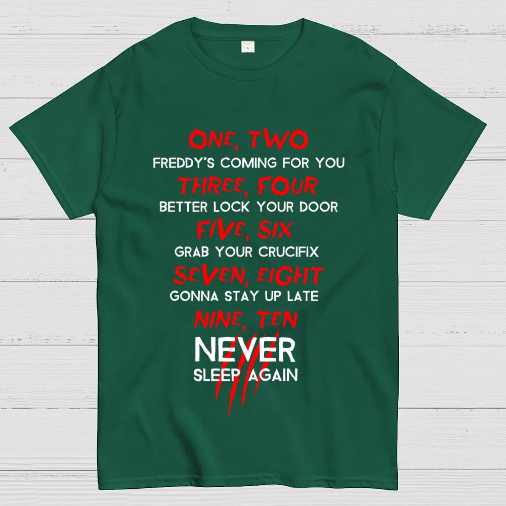 Freddy's Coming  T-Shirt