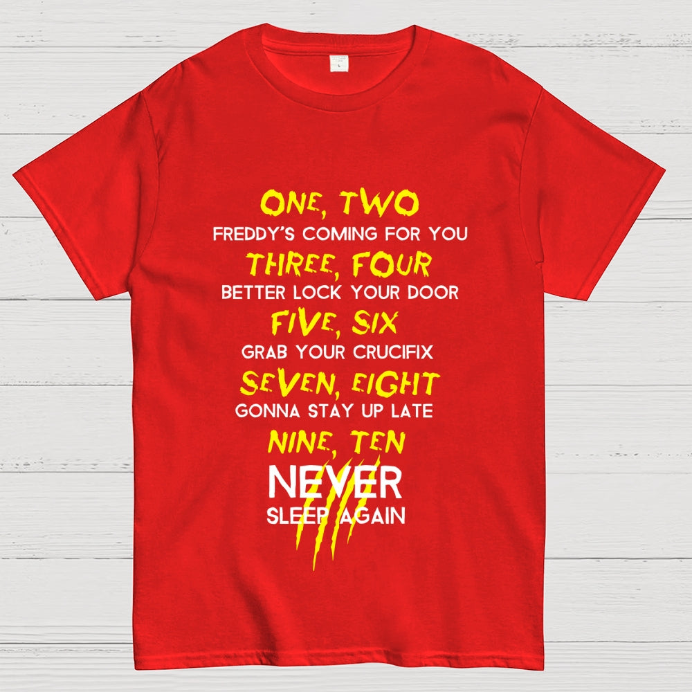Freddy's Coming  T-Shirt