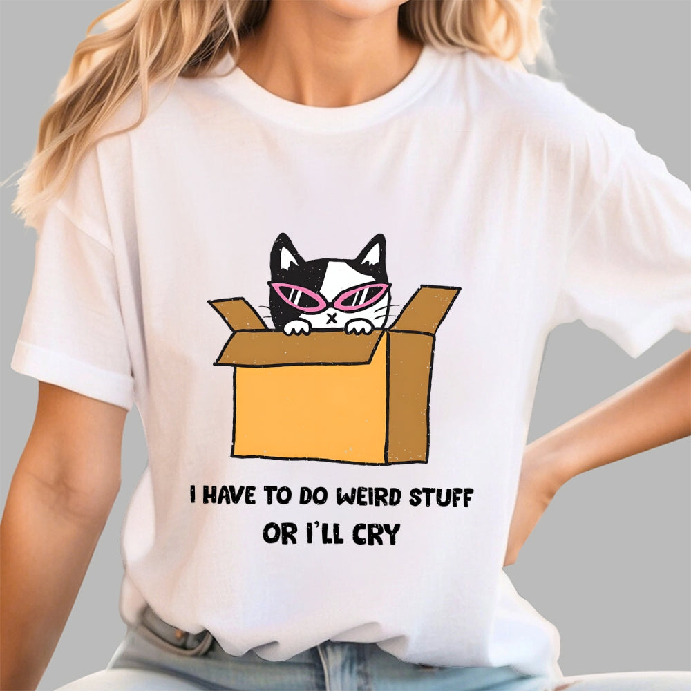 I've To Do Weird Stuff  T-Shirt
