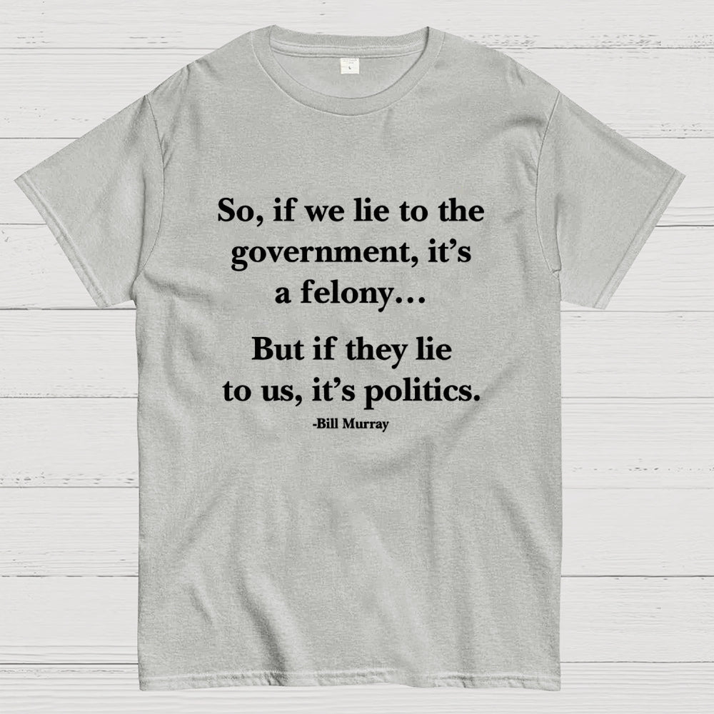 Political satire  T-Shirt