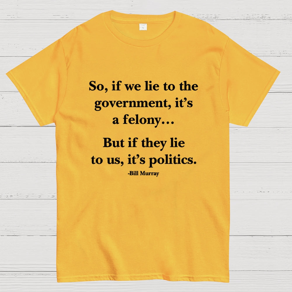 Political satire  T-Shirt