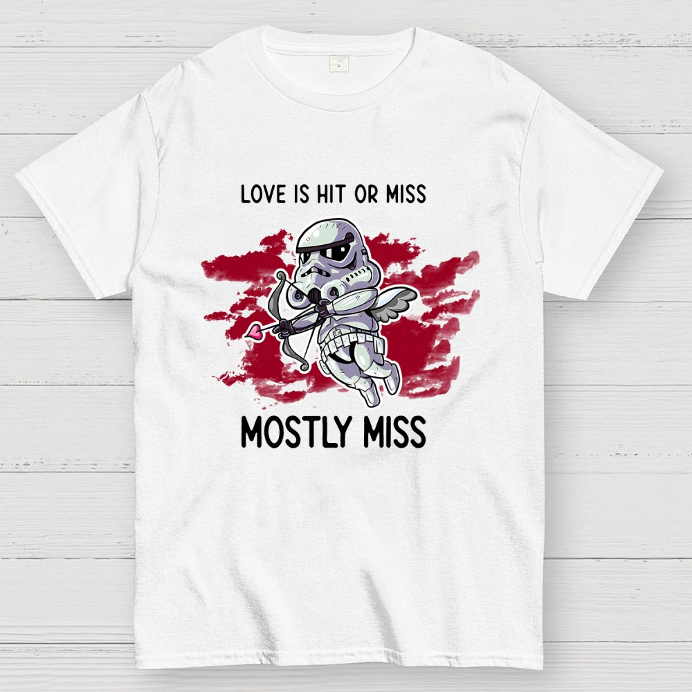 Love Is Mostly Miss  T-Shirt