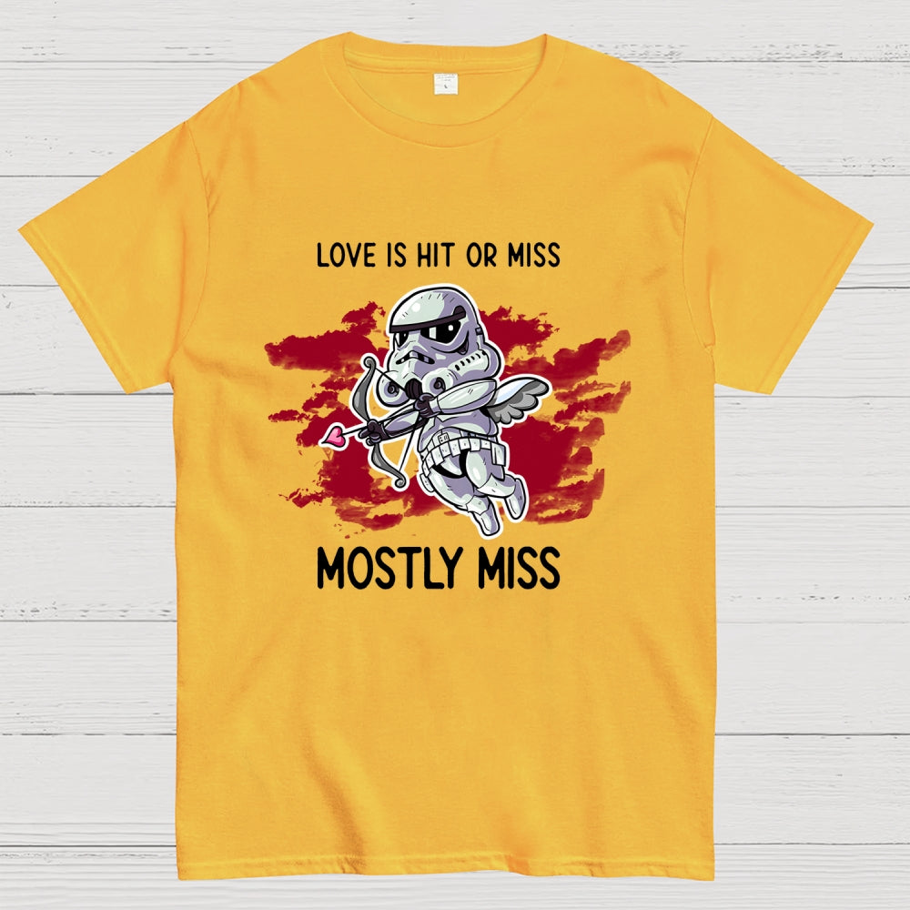 Love Is Mostly Miss  T-Shirt
