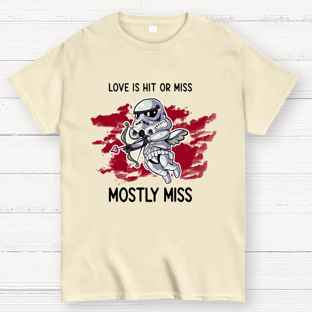 Love Is Mostly Miss  T-Shirt