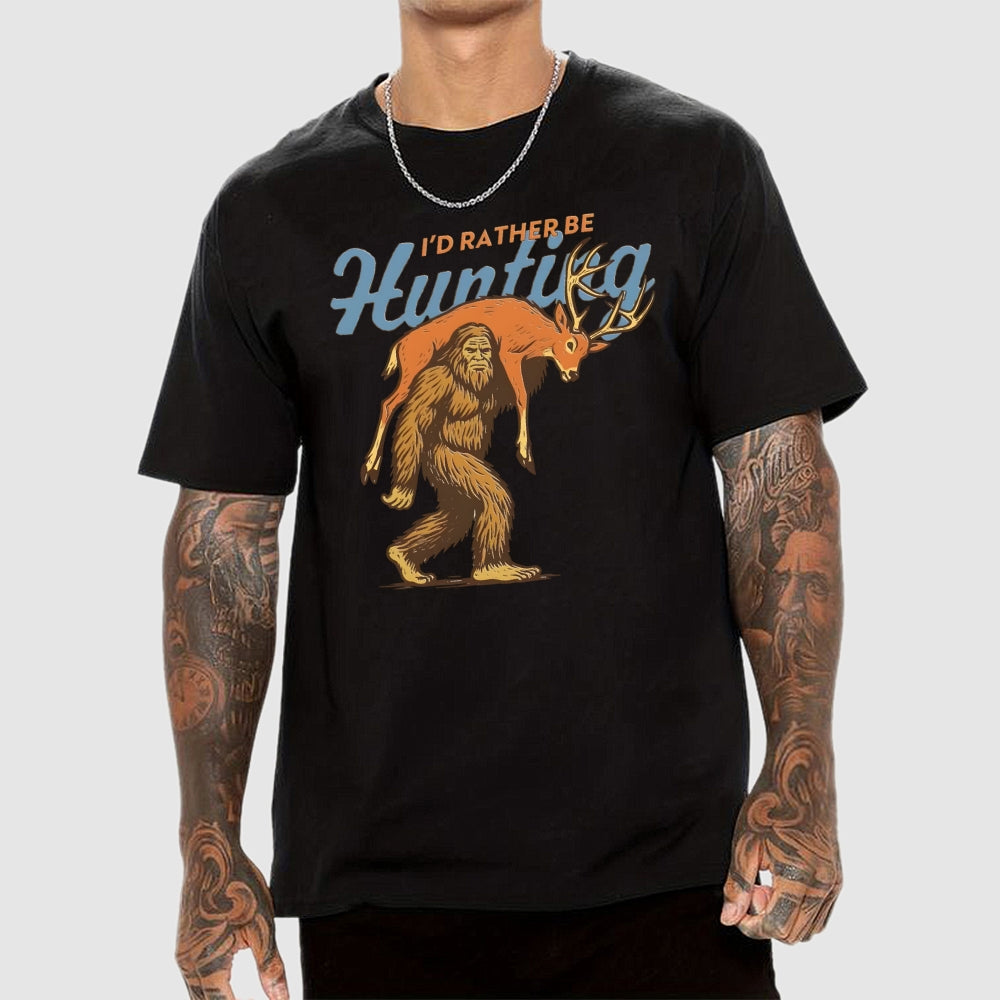 I'd Rather Be Hunting  T-Shirt