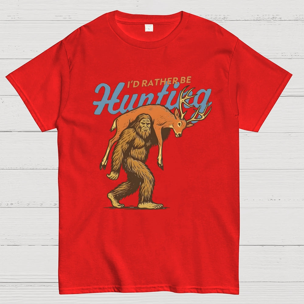 I'd Rather Be Hunting  T-Shirt