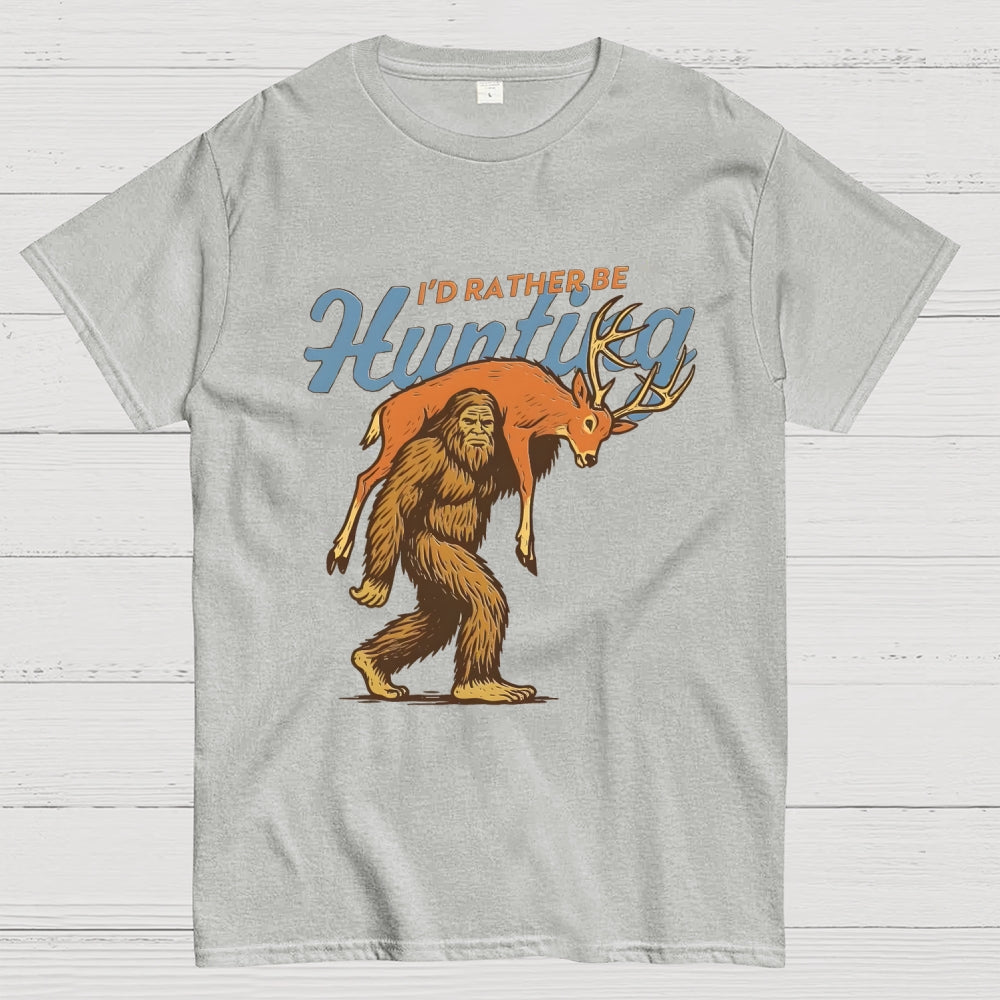 I'd Rather Be Hunting  T-Shirt