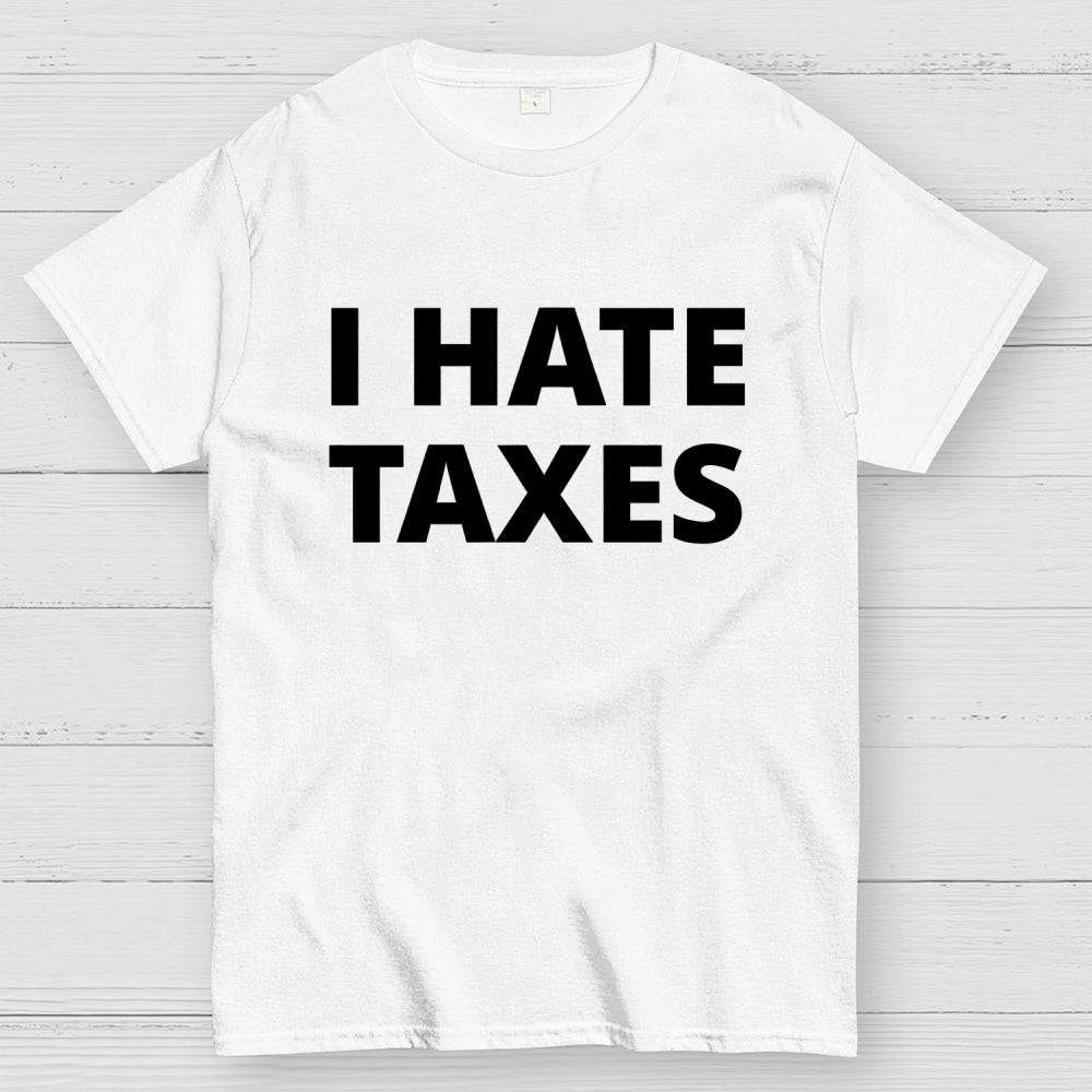 I Did My Taxes… Emotionally Ruined  T-Shirt