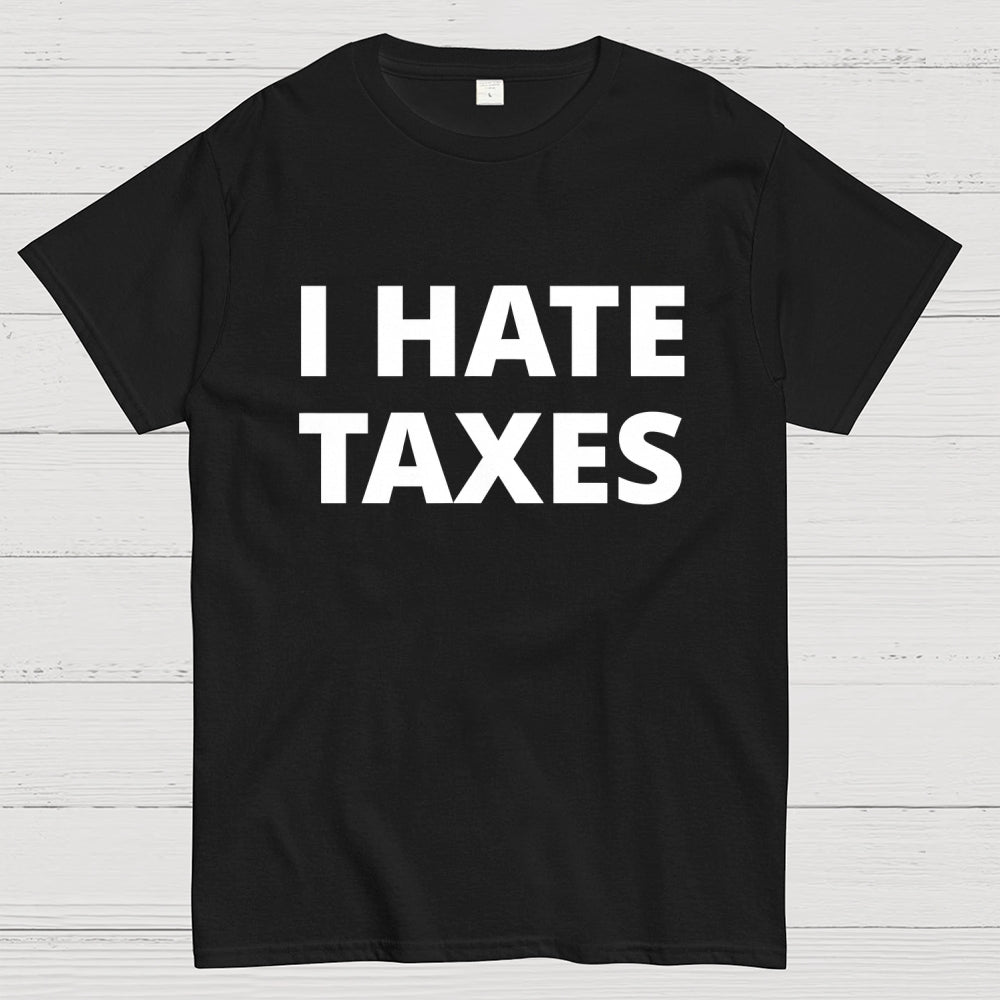 I Did My Taxes… Emotionally Ruined  T-Shirt