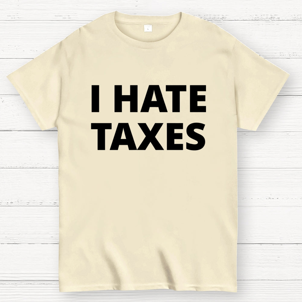 I Did My Taxes… Emotionally Ruined  T-Shirt