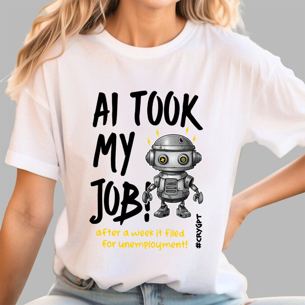 AI Took My Job  T-Shirt