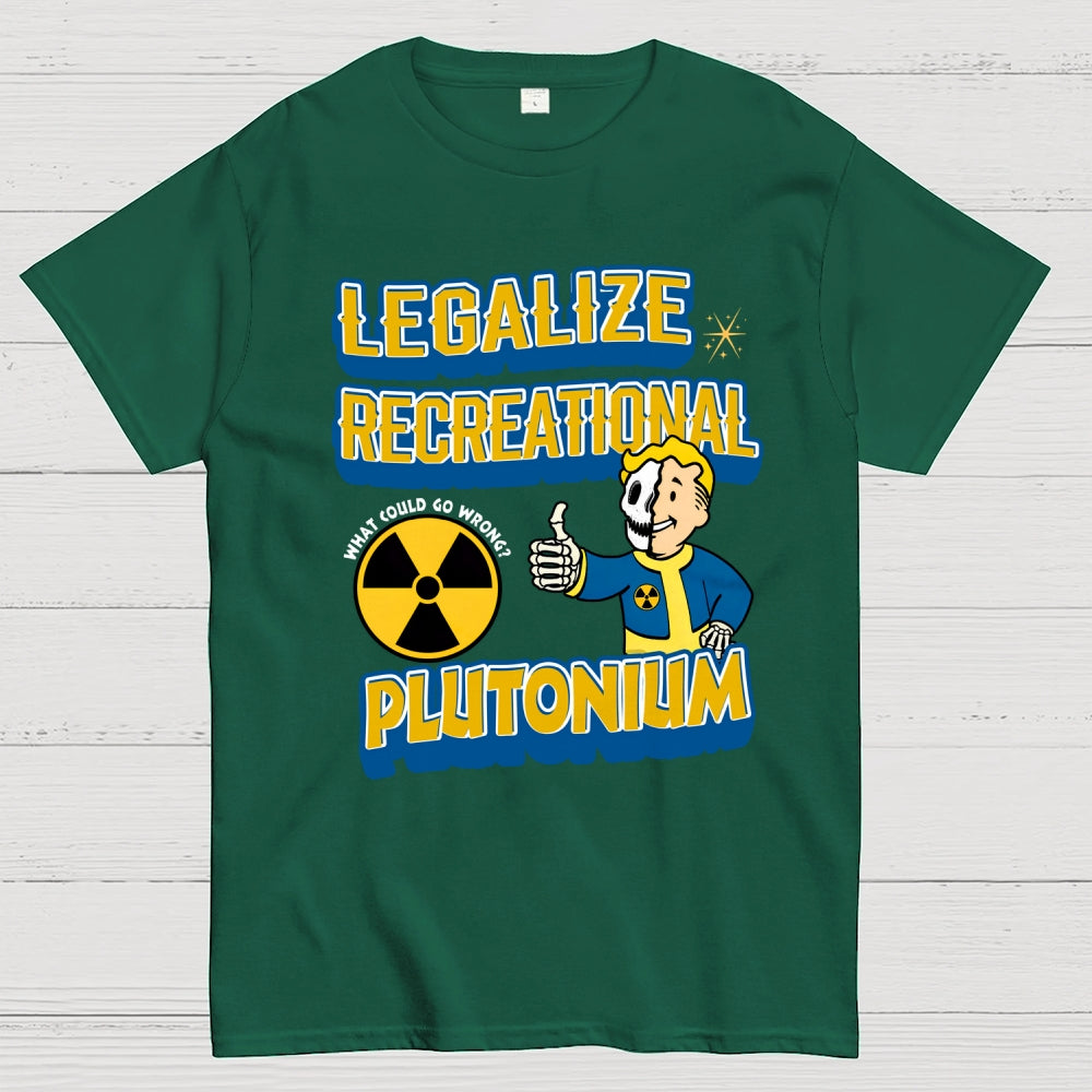 Legalize Recreational Plutonium  T-Shirt