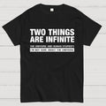 Infinite Stupidity  T-Shirt