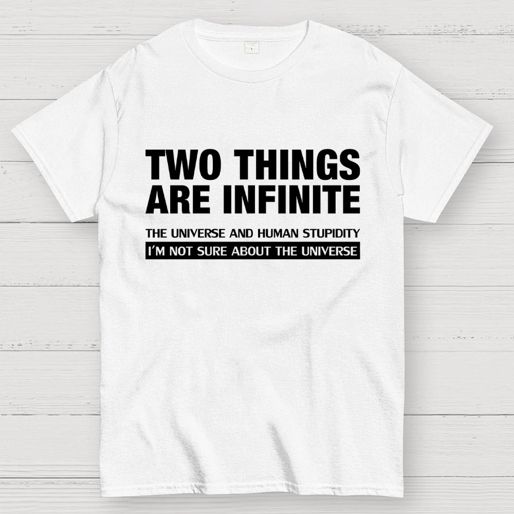 Infinite Stupidity  T-Shirt