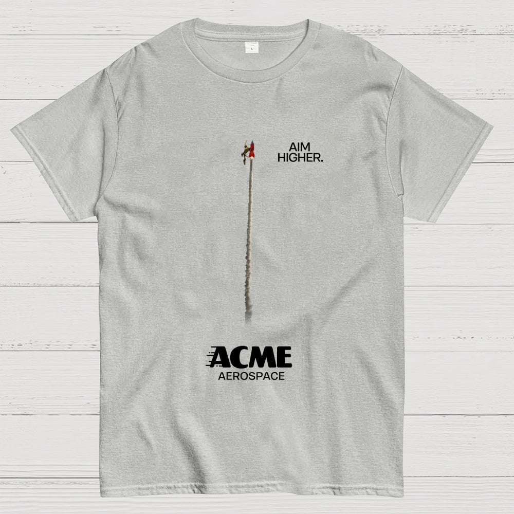 Aim Higher Acme Aerospace  T-Shirt