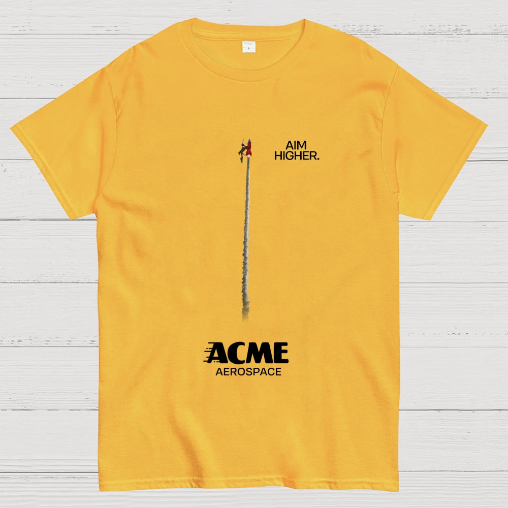 Aim Higher Acme Aerospace  T-Shirt