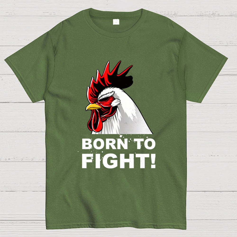 Born To Fight!  T-Shirt