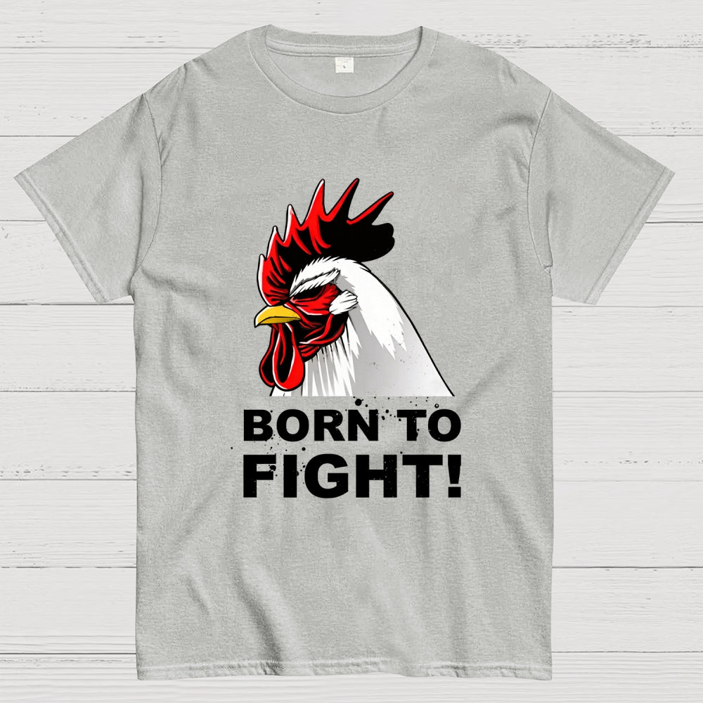Born To Fight!  T-Shirt