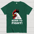 Born To Fight!  T-Shirt
