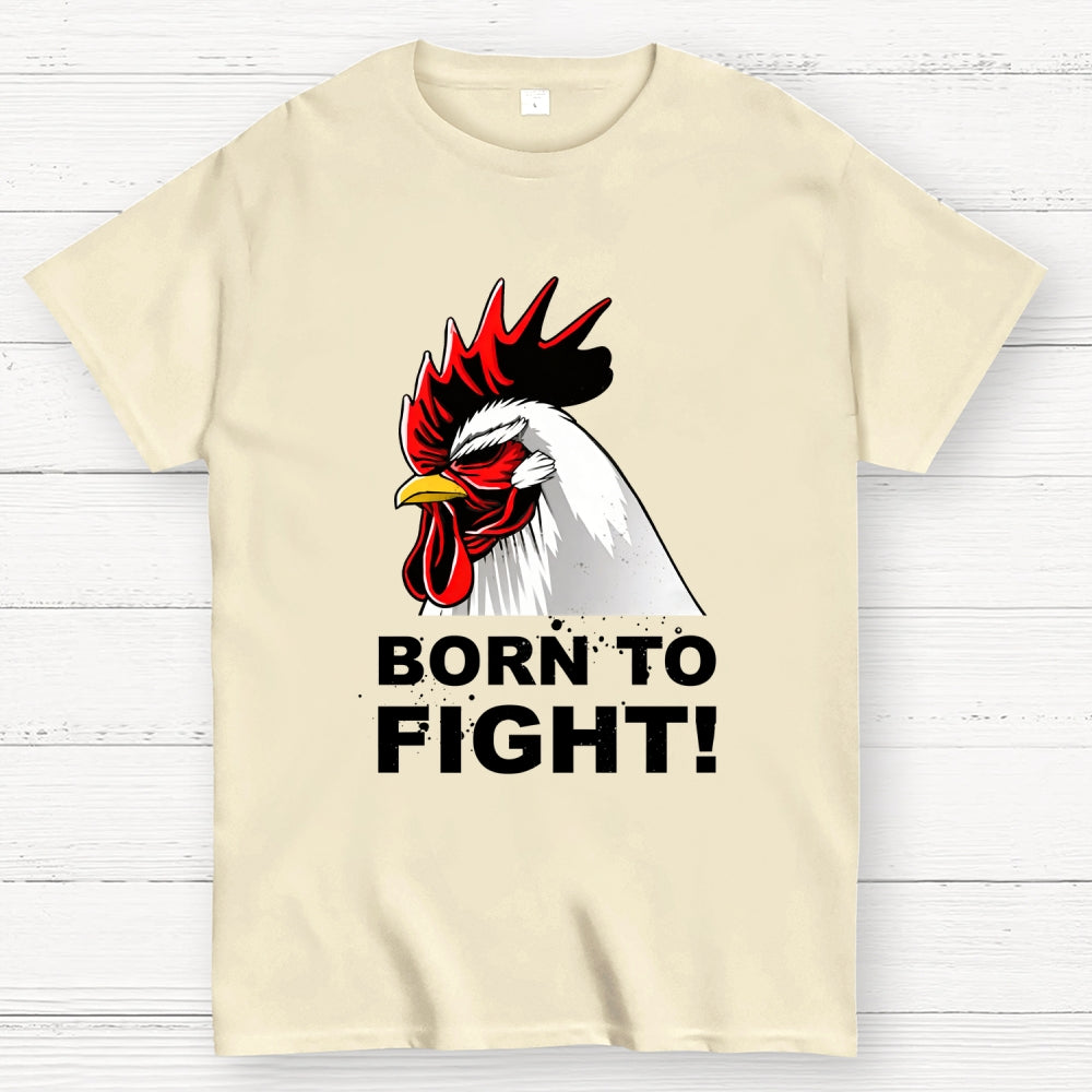 Born To Fight!  T-Shirt