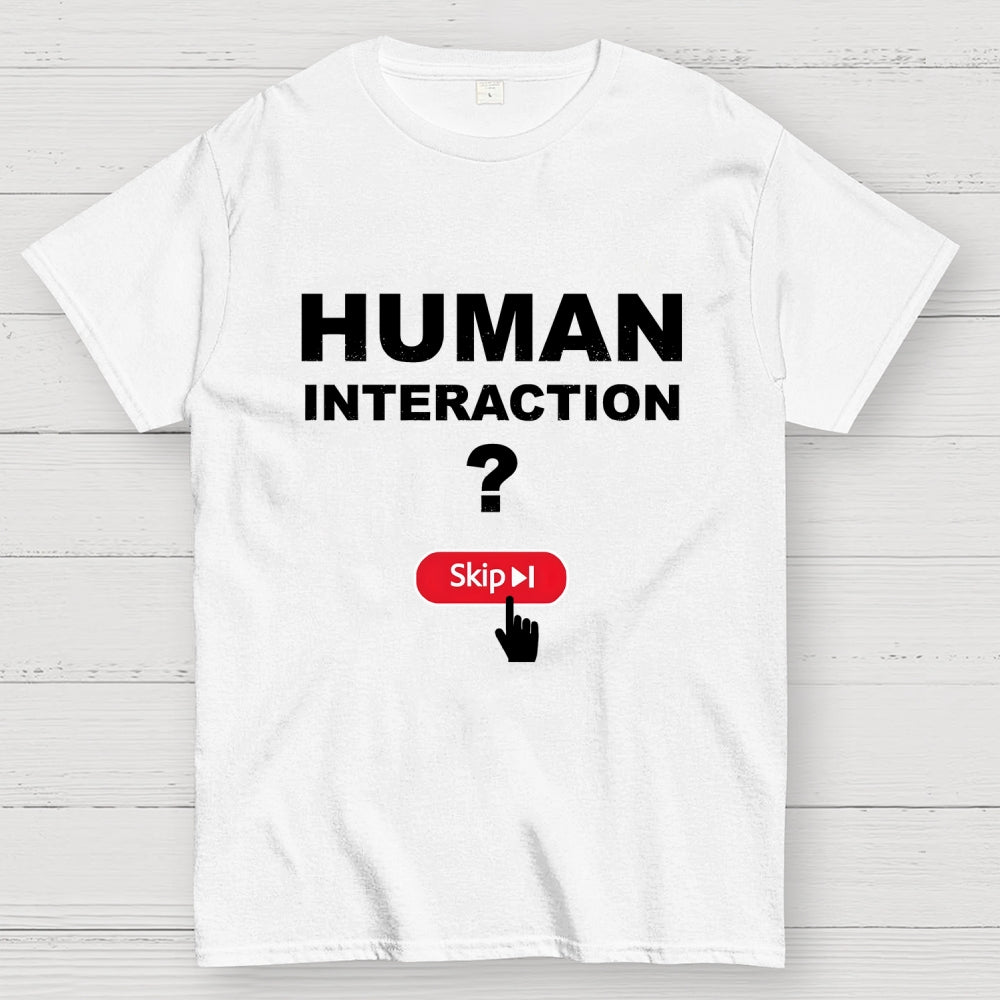 Human Interaction Skip  T-Shirt
