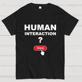 Human Interaction Skip  T-Shirt