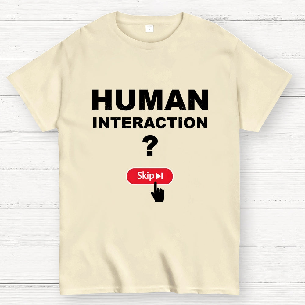 Human Interaction Skip  T-Shirt