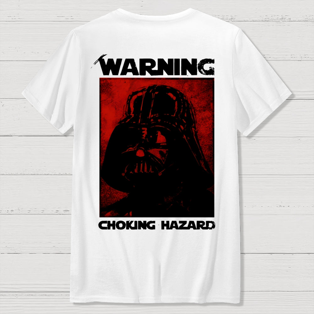 Warning Choking Hazard Back Printing  T-Shirt