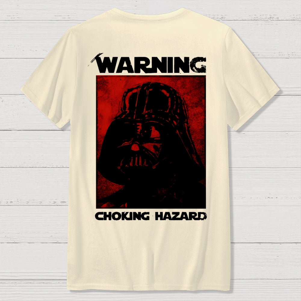 Warning Choking Hazard Back Printing  T-Shirt