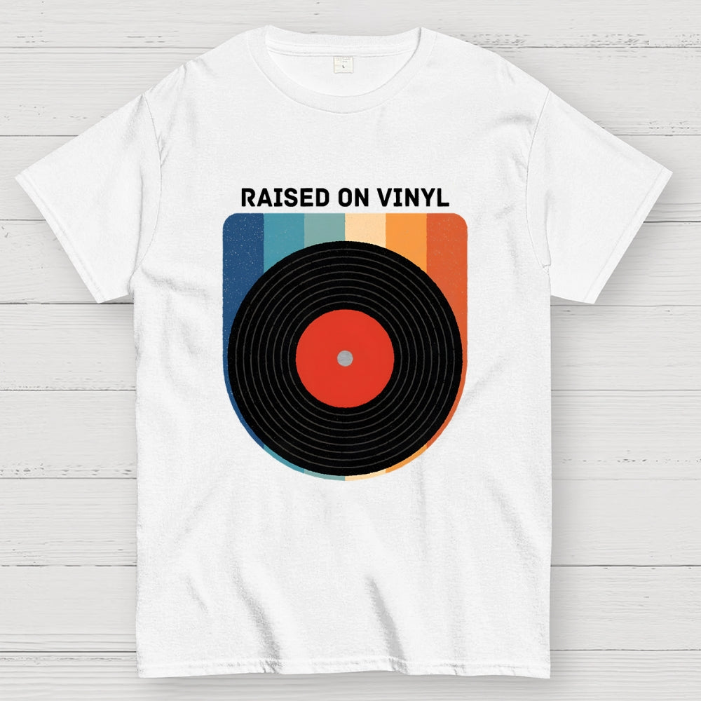 Raised On Vinyl  T-Shirt