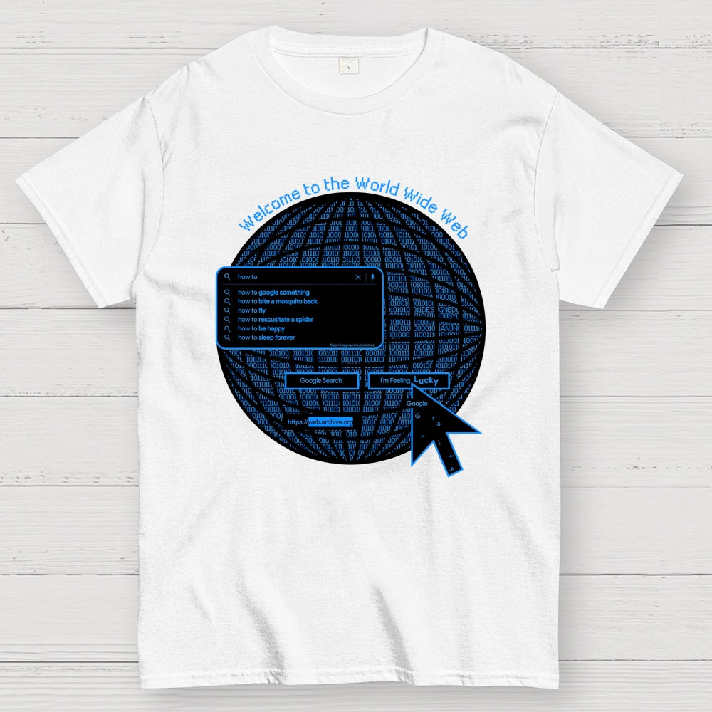 Welcome to the Web  T-Shirt