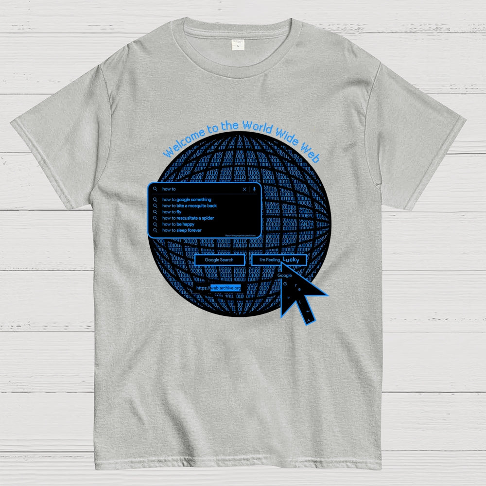 Welcome to the Web  T-Shirt
