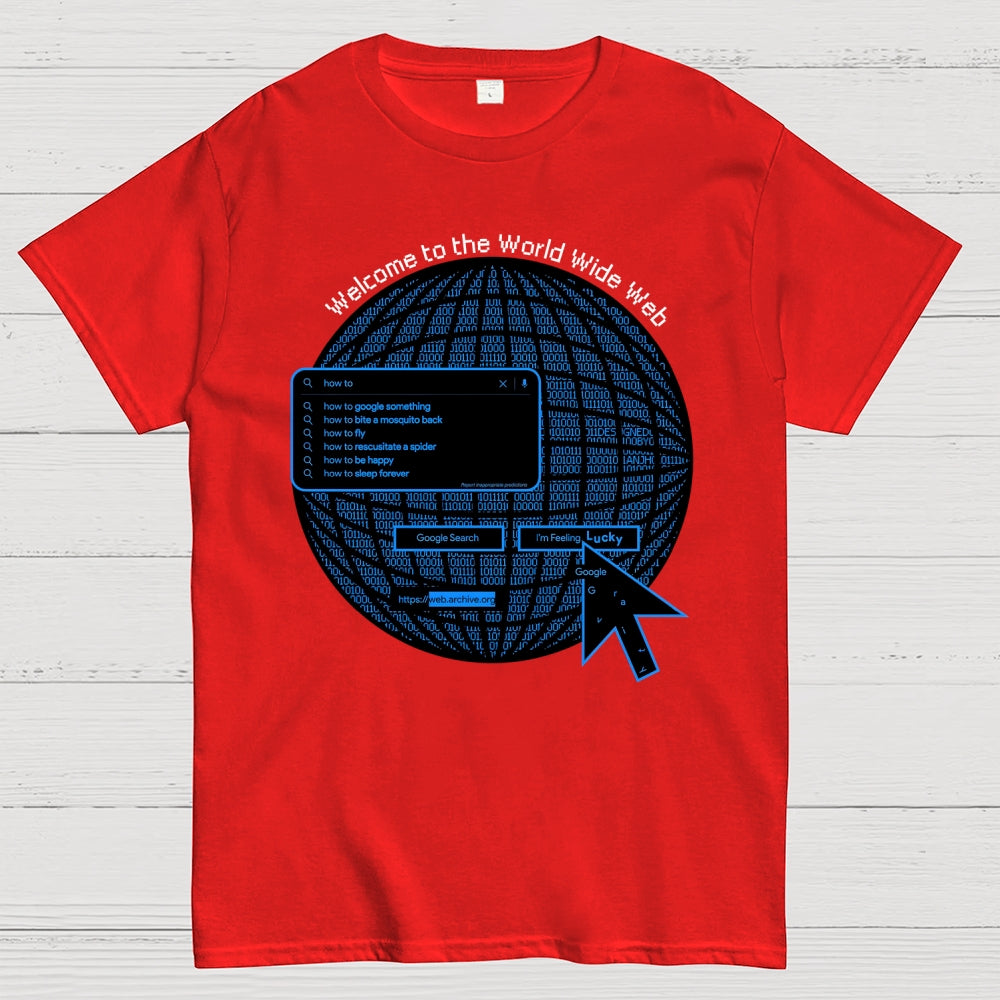 Welcome to the Web  T-Shirt