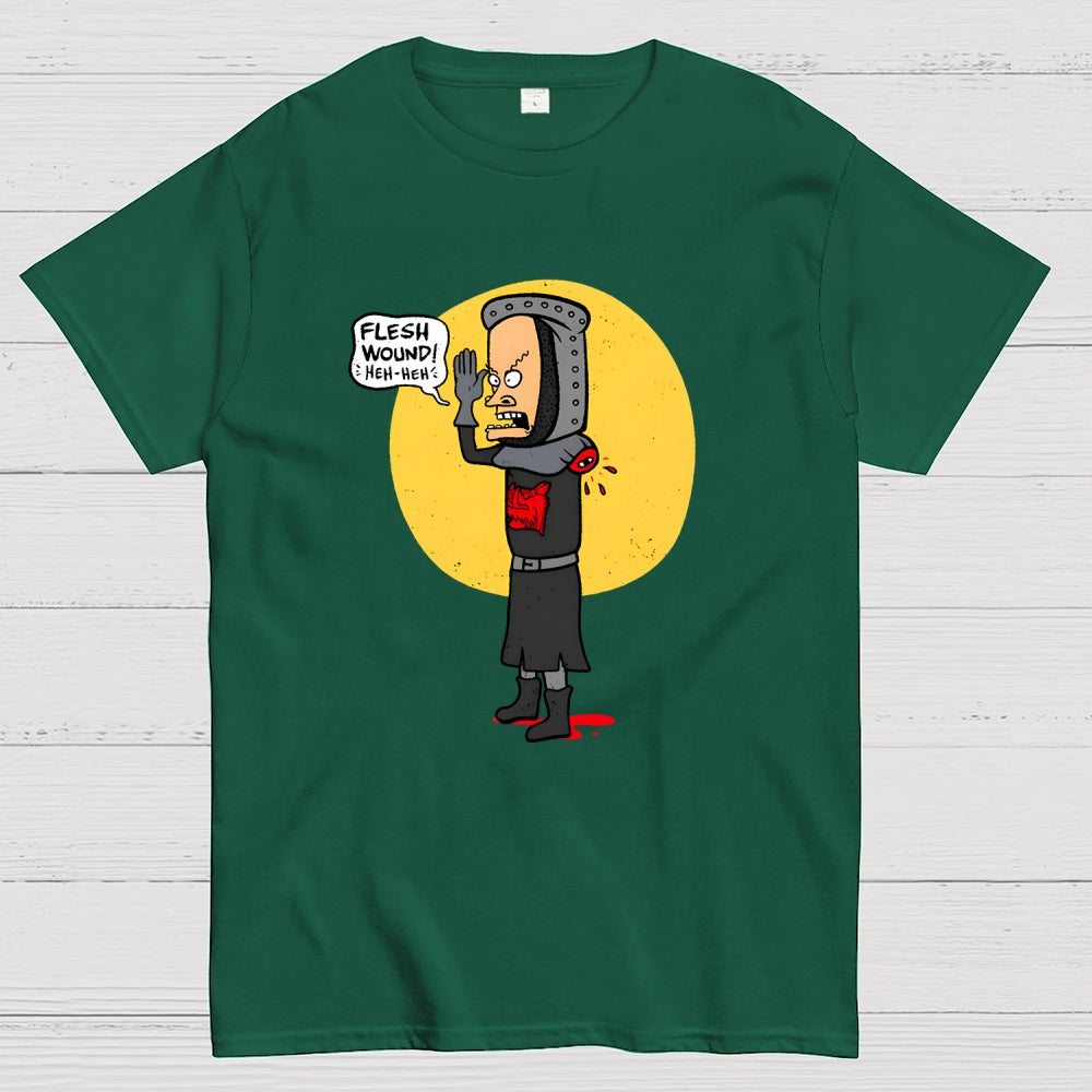 Flesh Wound! Heh-heh  T-Shirt