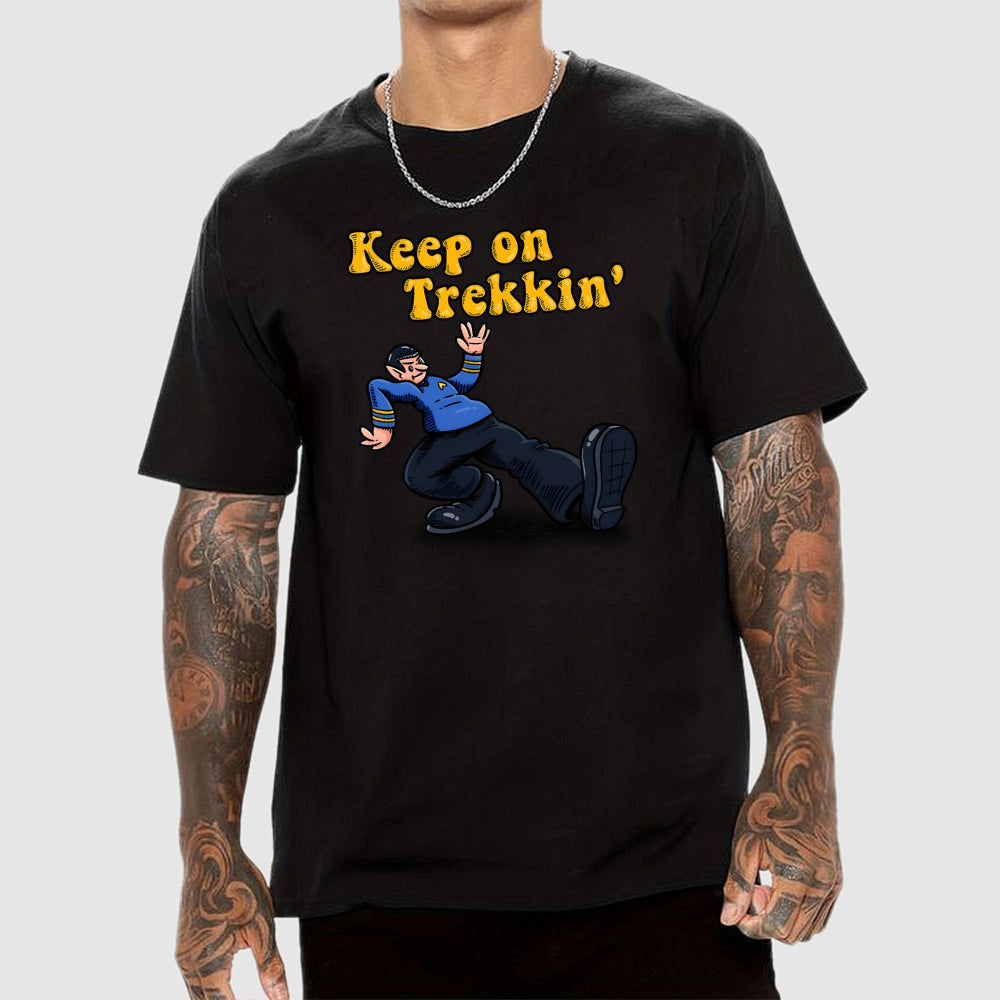 Keep on Trekkin  T-Shirt