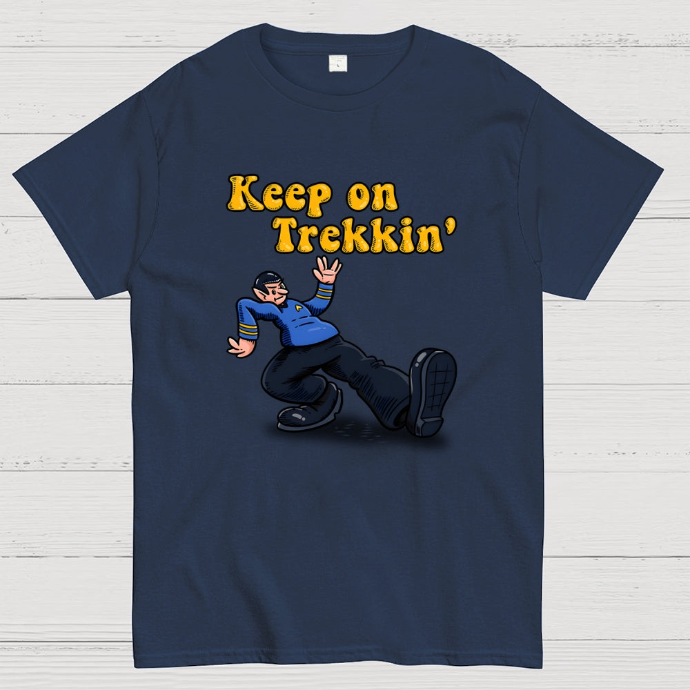 Keep on Trekkin  T-Shirt