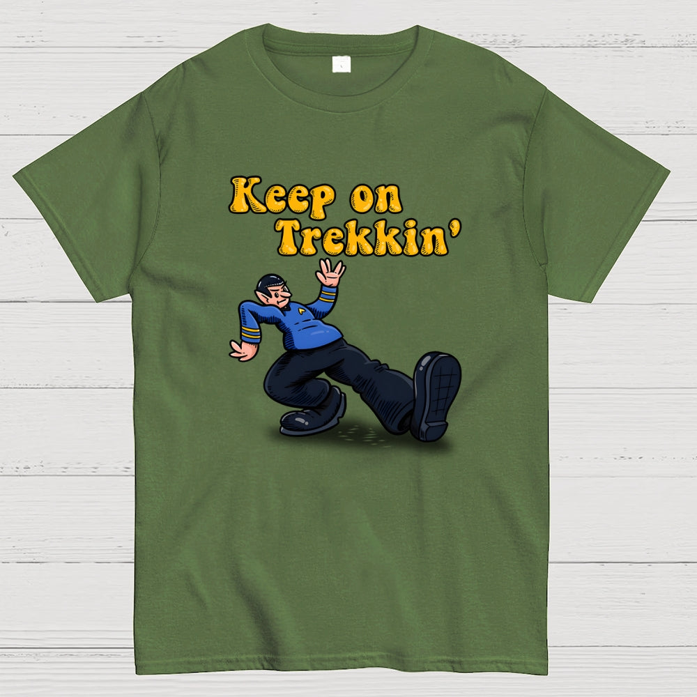 Keep on Trekkin  T-Shirt