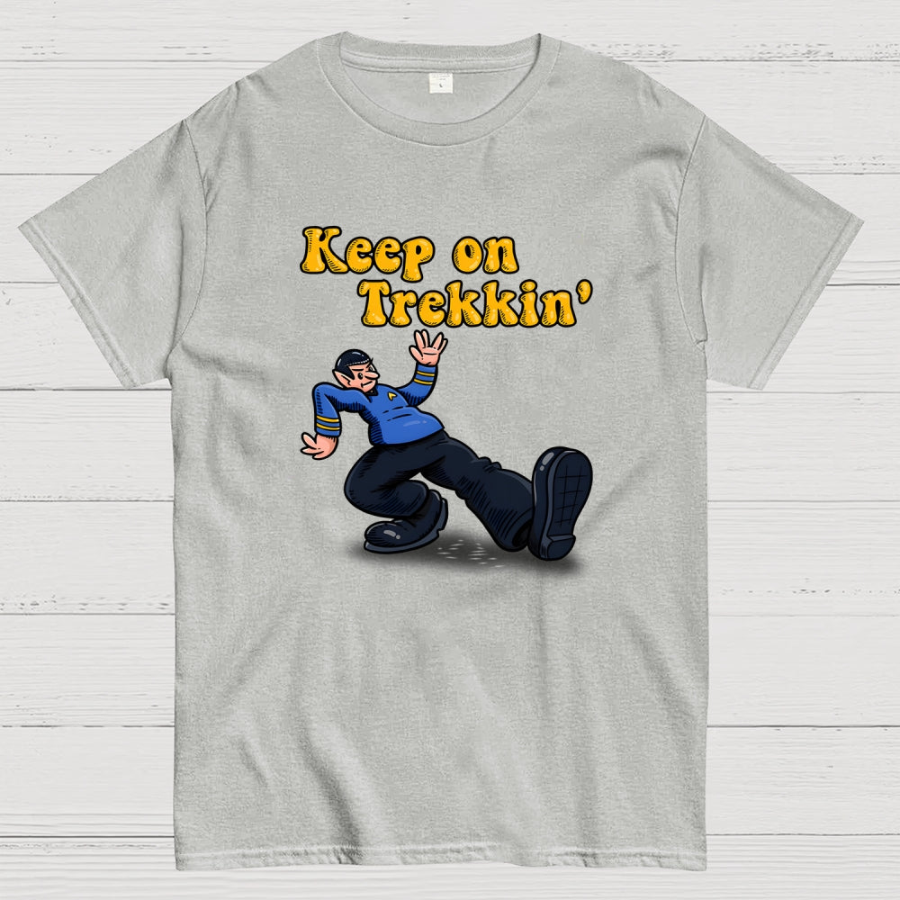 Keep on Trekkin  T-Shirt