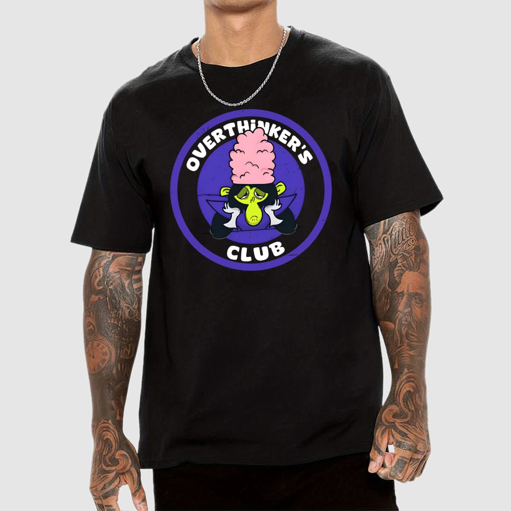 Overthinker's Club  T-Shirt