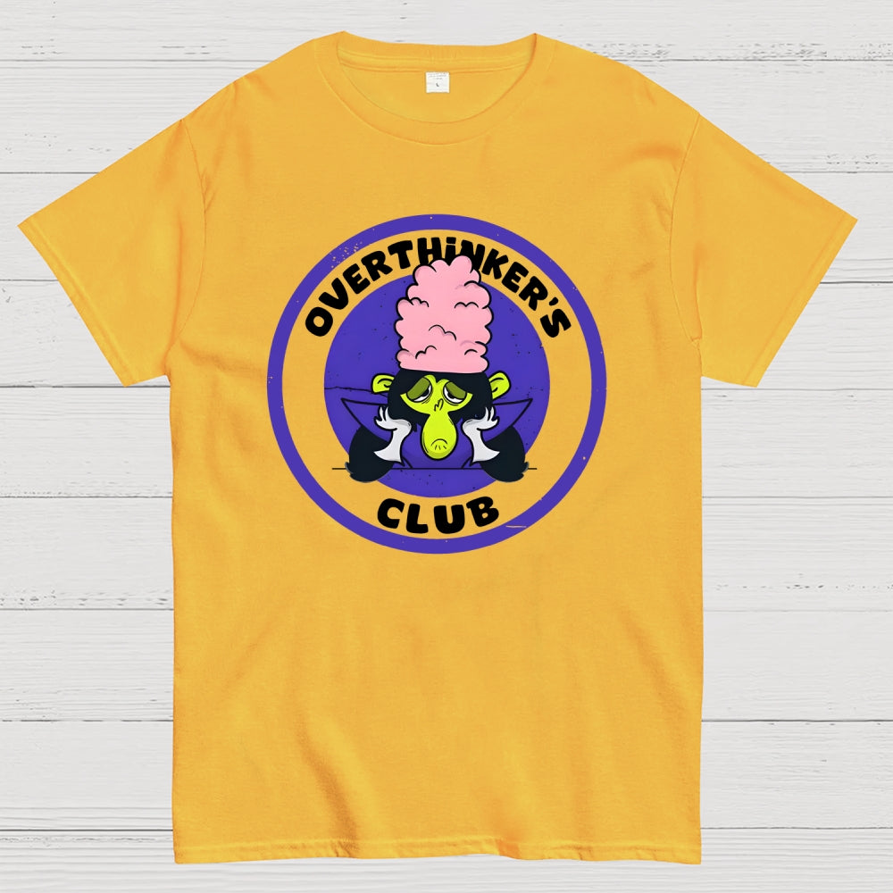 Overthinker's Club  T-Shirt
