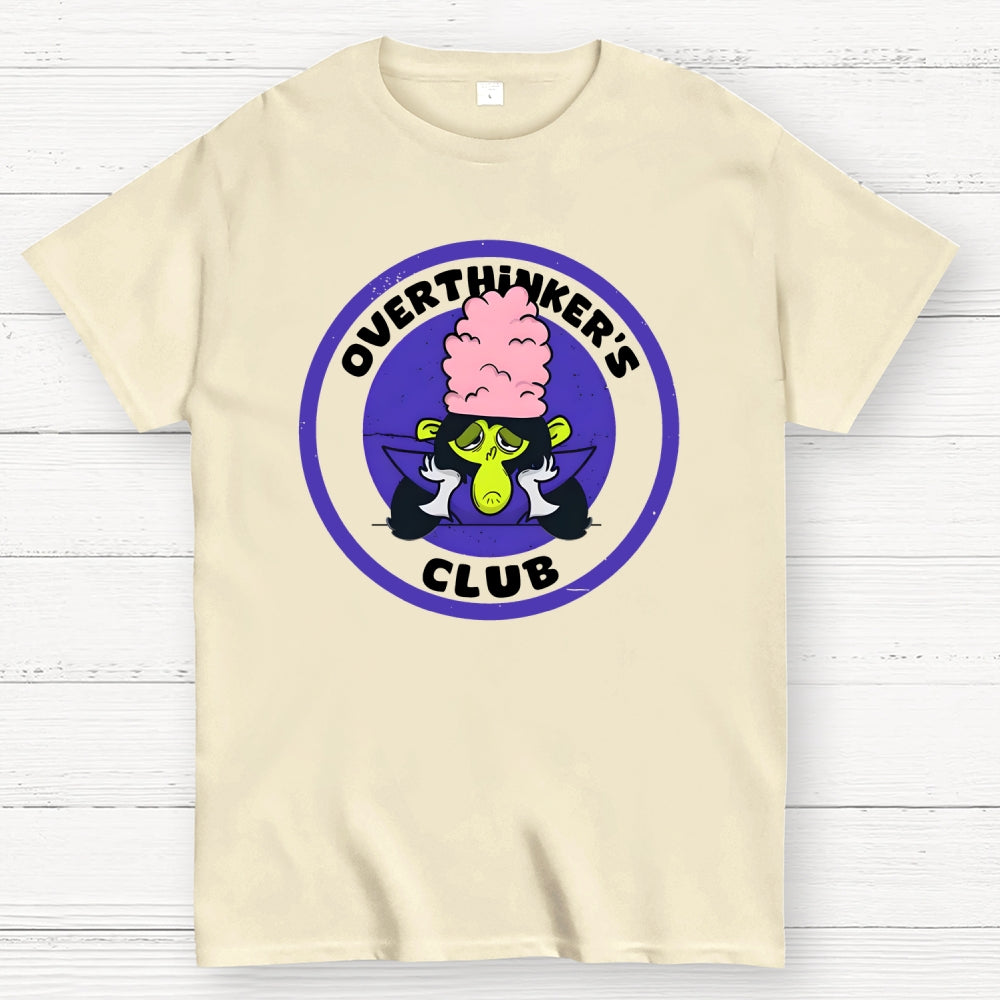 Overthinker's Club  T-Shirt
