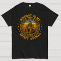 Bigfoot Is My Spirit Animal  T-Shirt