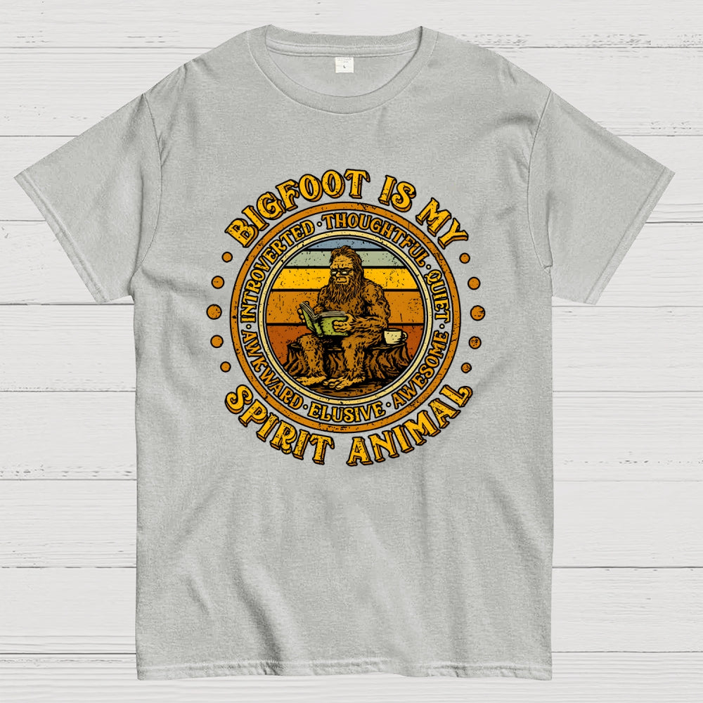 Bigfoot Is My Spirit Animal  T-Shirt