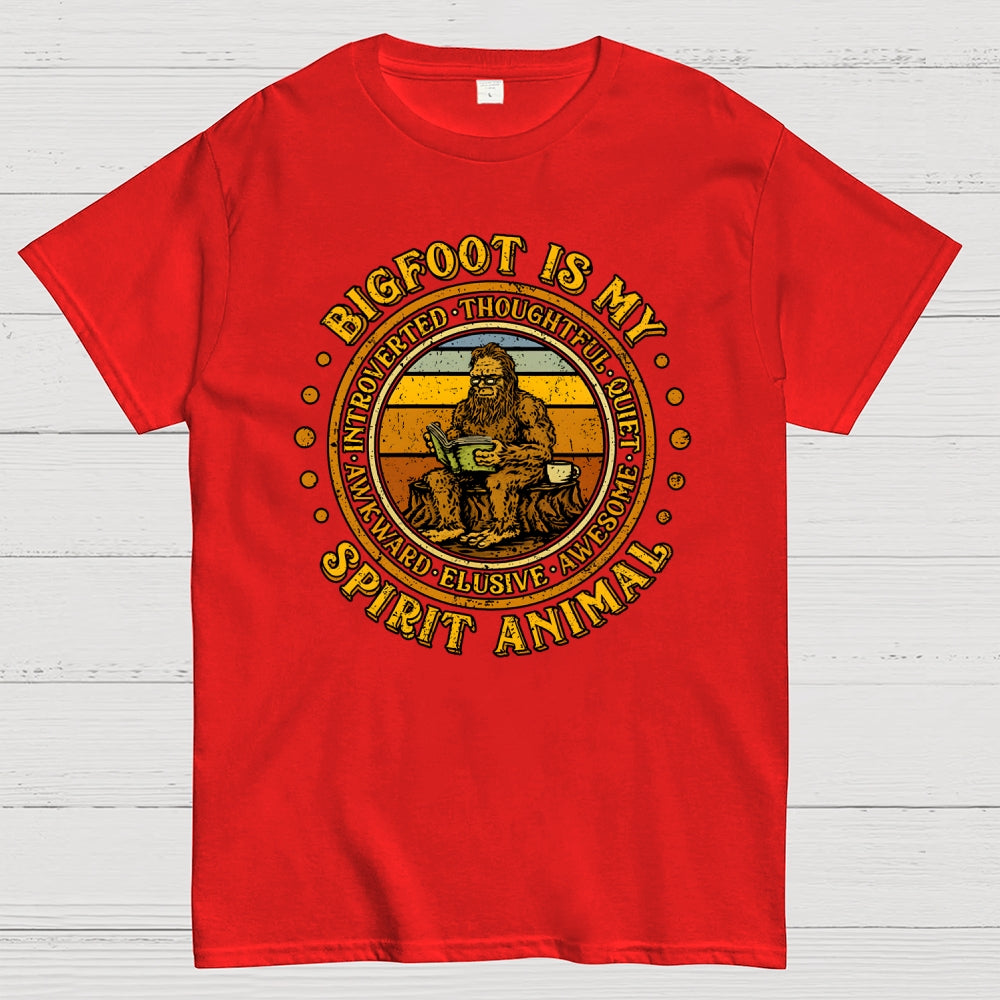 Bigfoot Is My Spirit Animal  T-Shirt