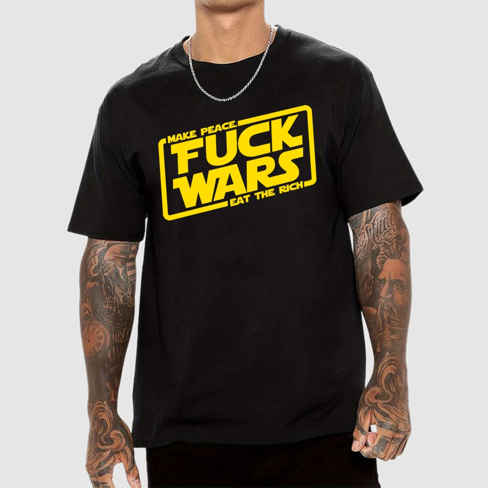 Fck wars  T-Shirt