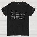 Adulting Is Too Much Meme  T-Shirt