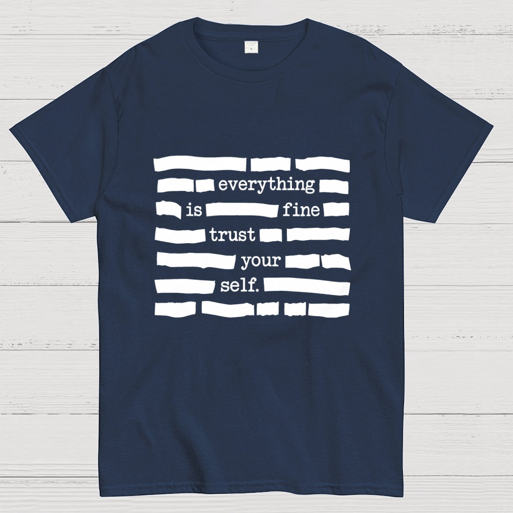 Funny Meme Everything Is Fine  T-Shirt