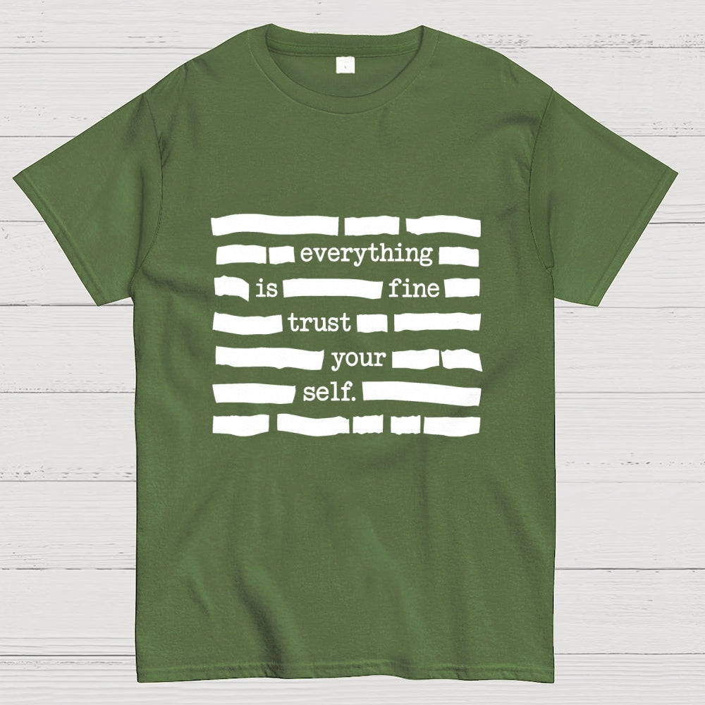 Funny Meme Everything Is Fine  T-Shirt