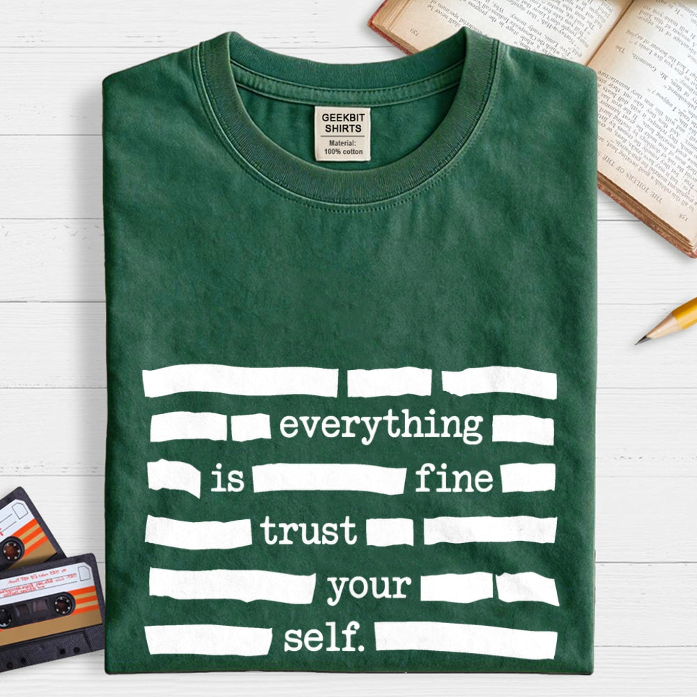 Funny Meme Everything Is Fine  T-Shirt